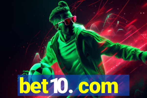 bet10. com