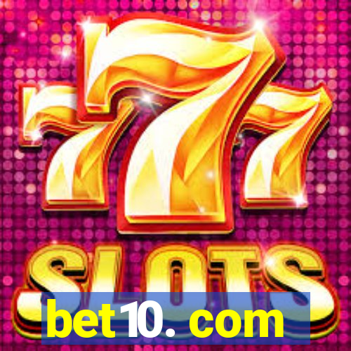 bet10. com