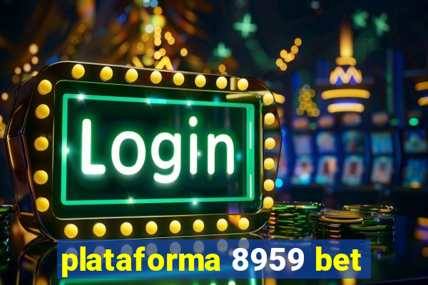 plataforma 8959 bet