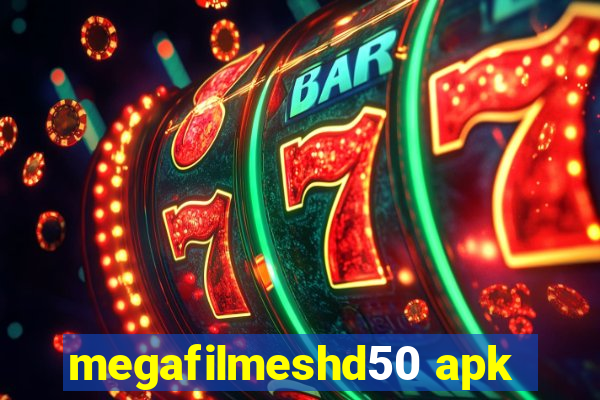 megafilmeshd50 apk