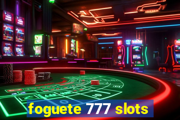 foguete 777 slots