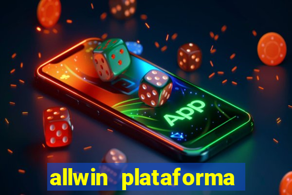 allwin plataforma de jogos