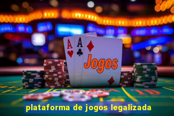 plataforma de jogos legalizada