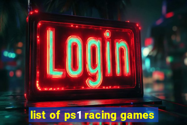 list of ps1 racing games