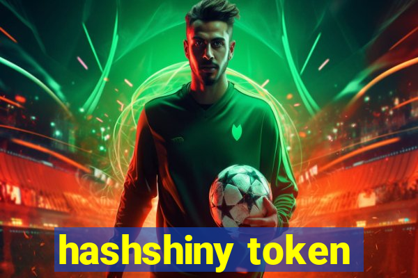 hashshiny token