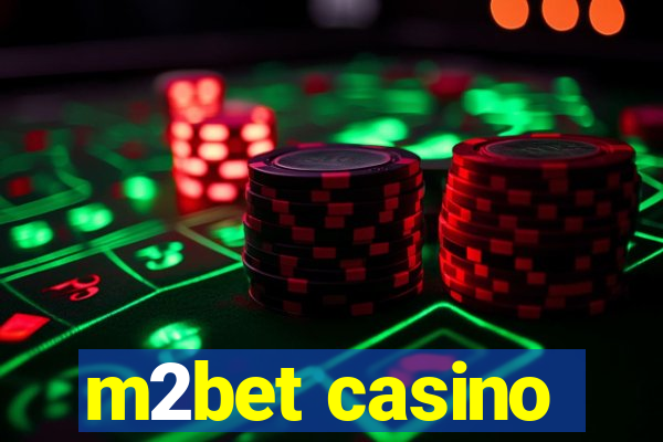 m2bet casino