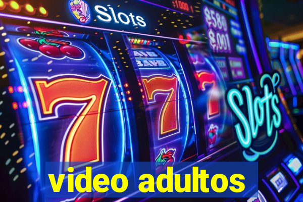 video adultos