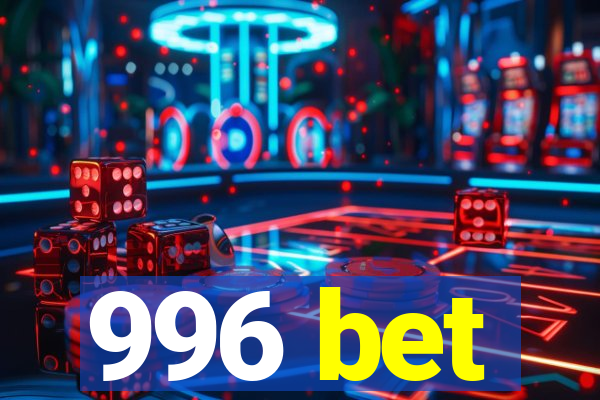 996 bet