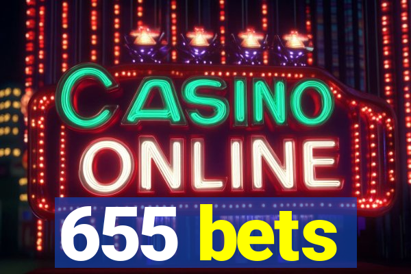 655 bets