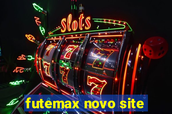 futemax novo site