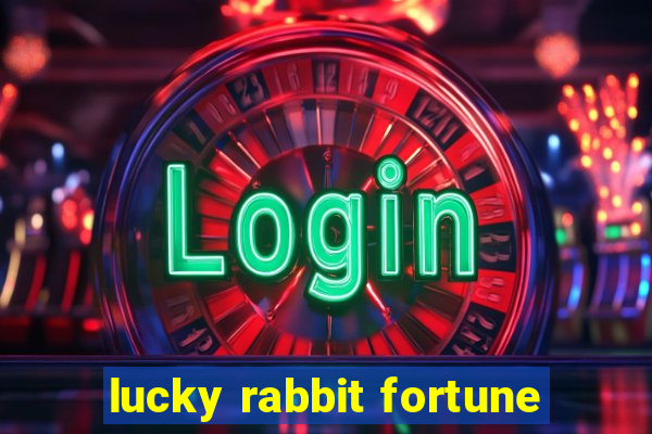 lucky rabbit fortune