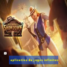 aplicativo de jogos infinitos