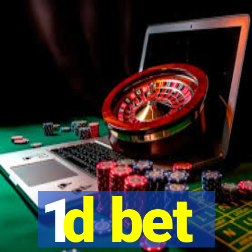 1d bet