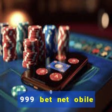 999 bet net obile conferir bilete