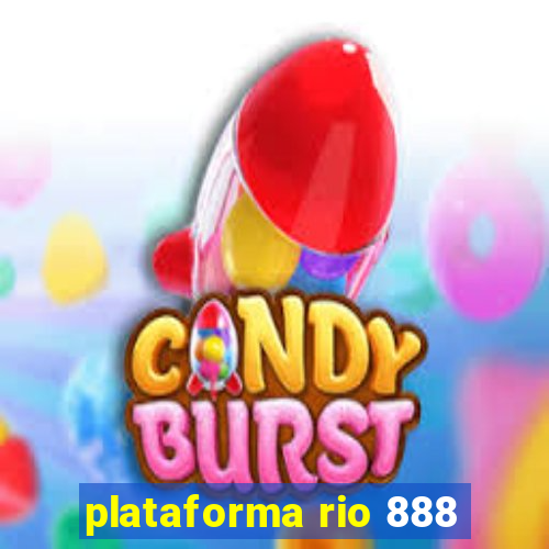 plataforma rio 888