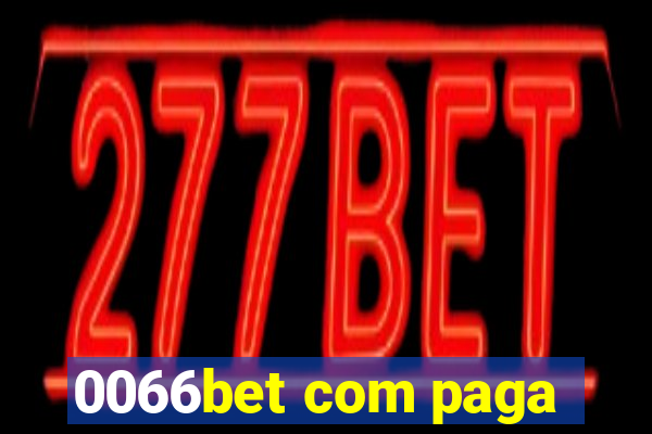 0066bet com paga