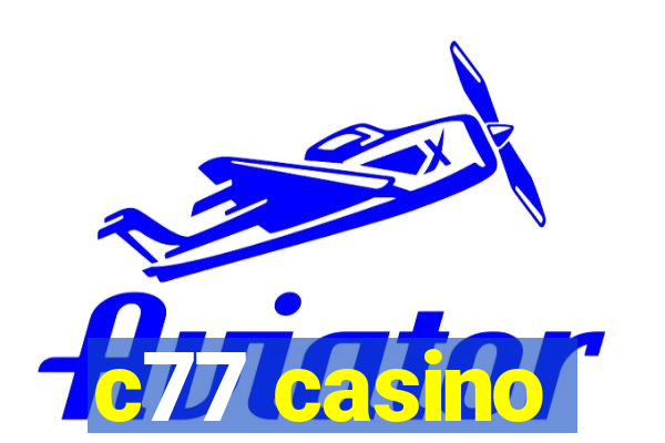 c77 casino