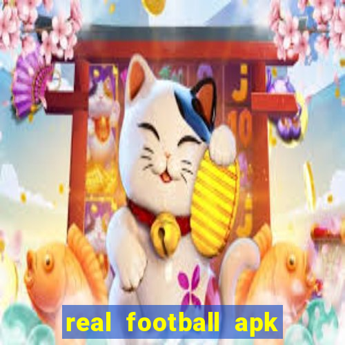 real football apk dinheiro infinito