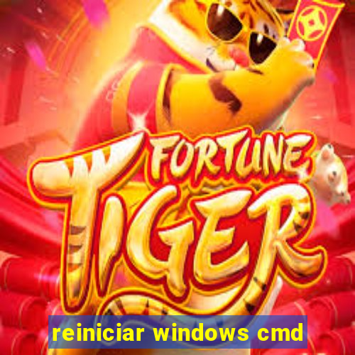 reiniciar windows cmd