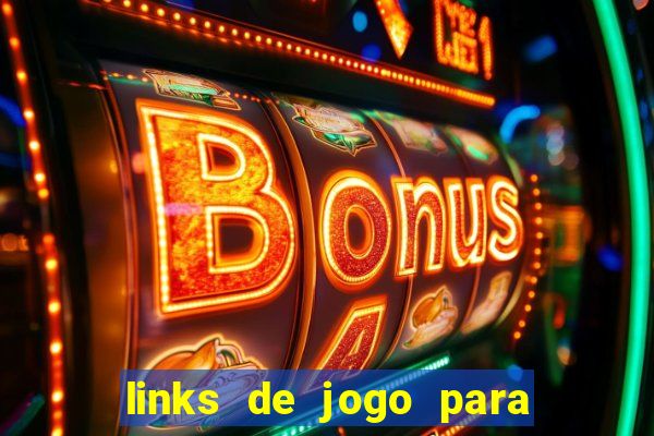 links de jogo para ganhar dinheiro