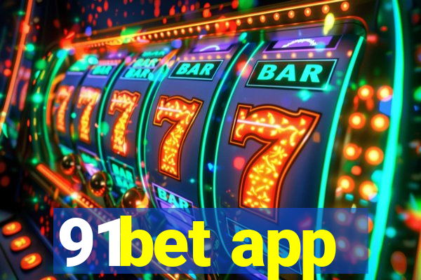 91bet app