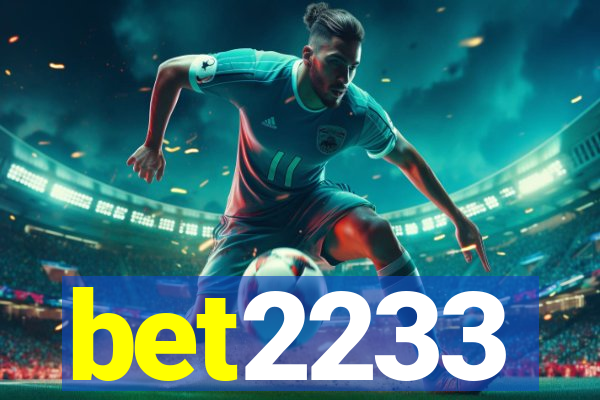 bet2233