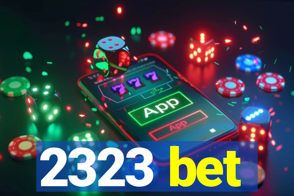 2323 bet