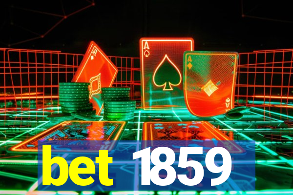 bet 1859