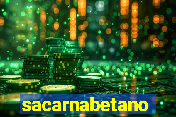 sacarnabetano