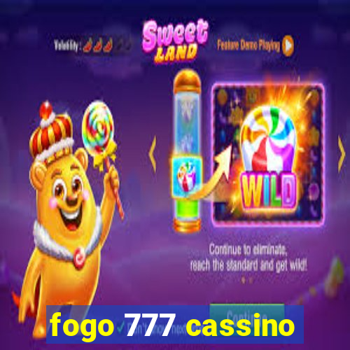 fogo 777 cassino