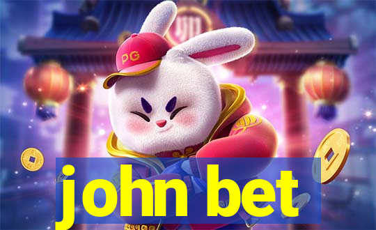 john bet