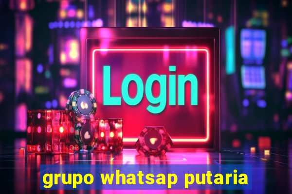 grupo whatsap putaria