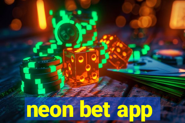 neon bet app