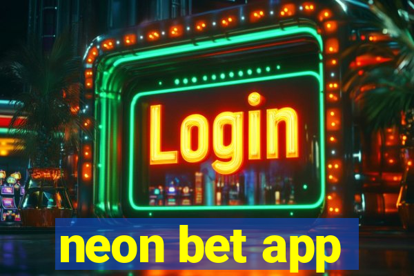 neon bet app