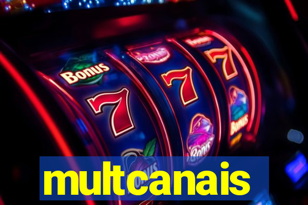 multcanais