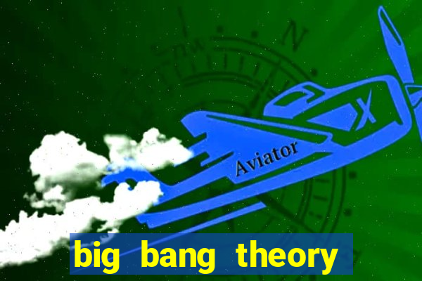 big bang theory dublado online