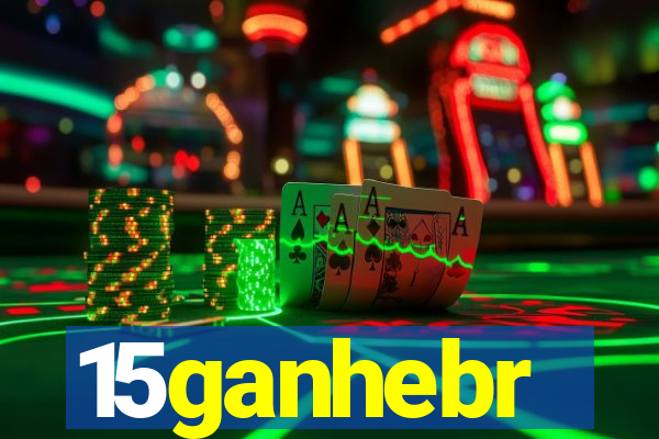 15ganhebr