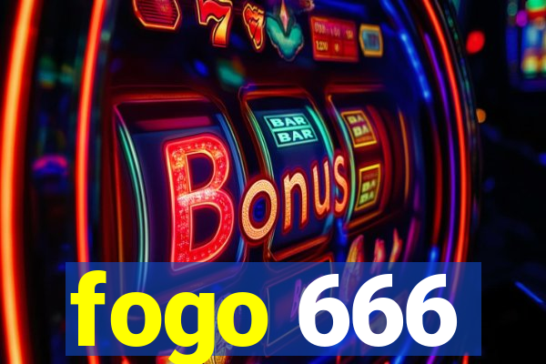 fogo 666