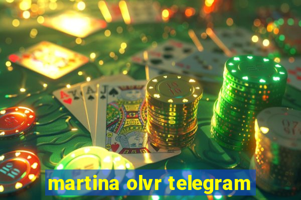 martina olvr telegram