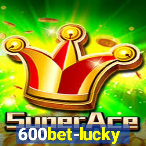 600bet-lucky