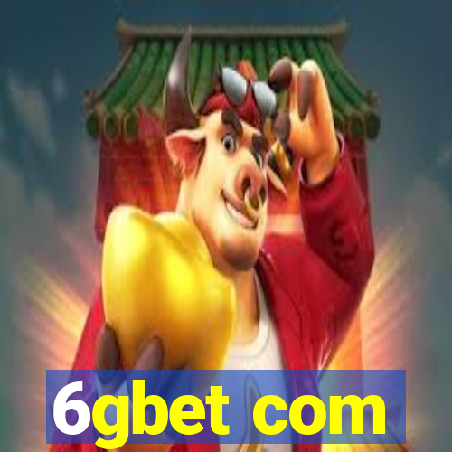 6gbet com