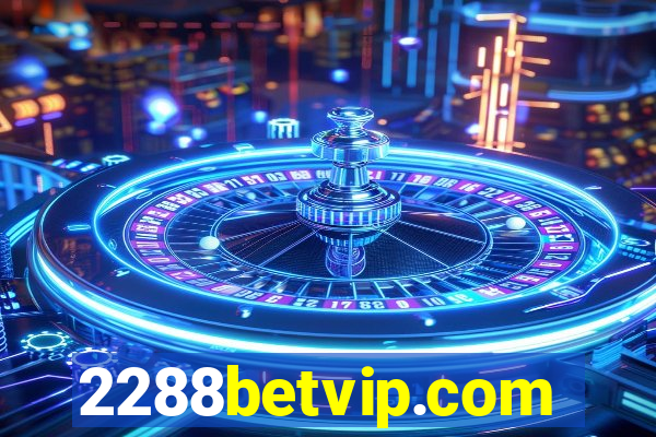 2288betvip.com