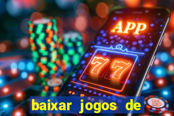 baixar jogos de ganhar dinheiro de verdade