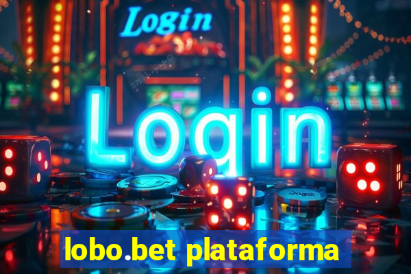 lobo.bet plataforma