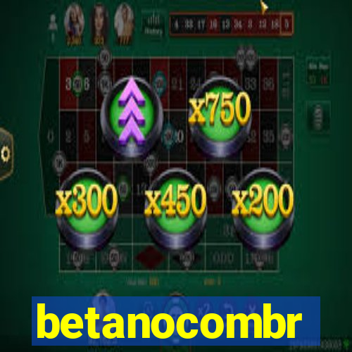 betanocombr