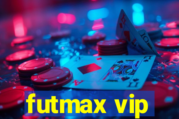 futmax vip