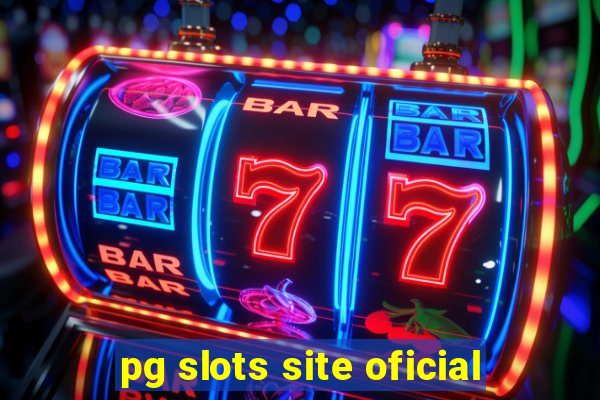 pg slots site oficial