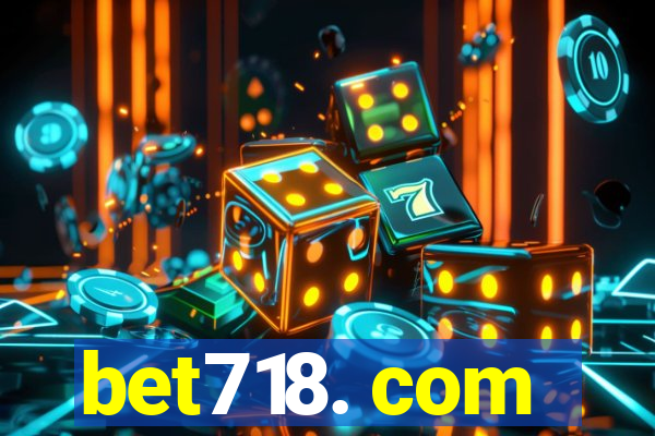 bet718. com