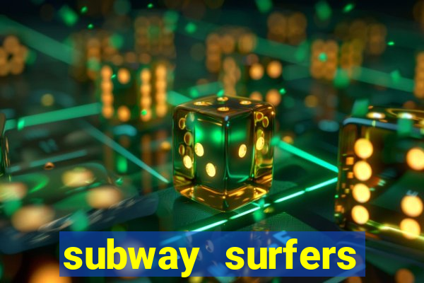 subway surfers dinheiro pix