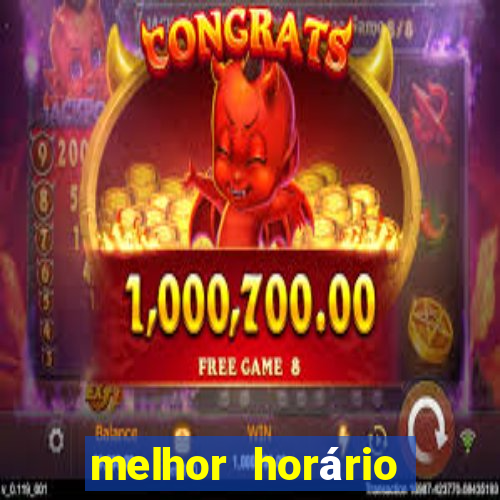 melhor horário para jogar fortune tiger a tarde